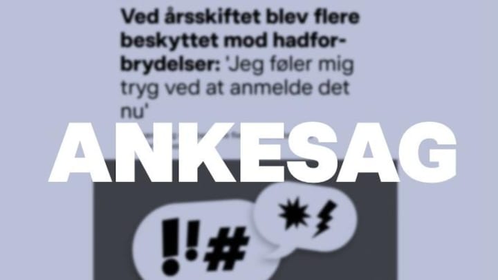 22-årigs fortælling til DR om hadforbrydelser var etisk i orden: Påstand om artiklen som DR-propaganda afvises