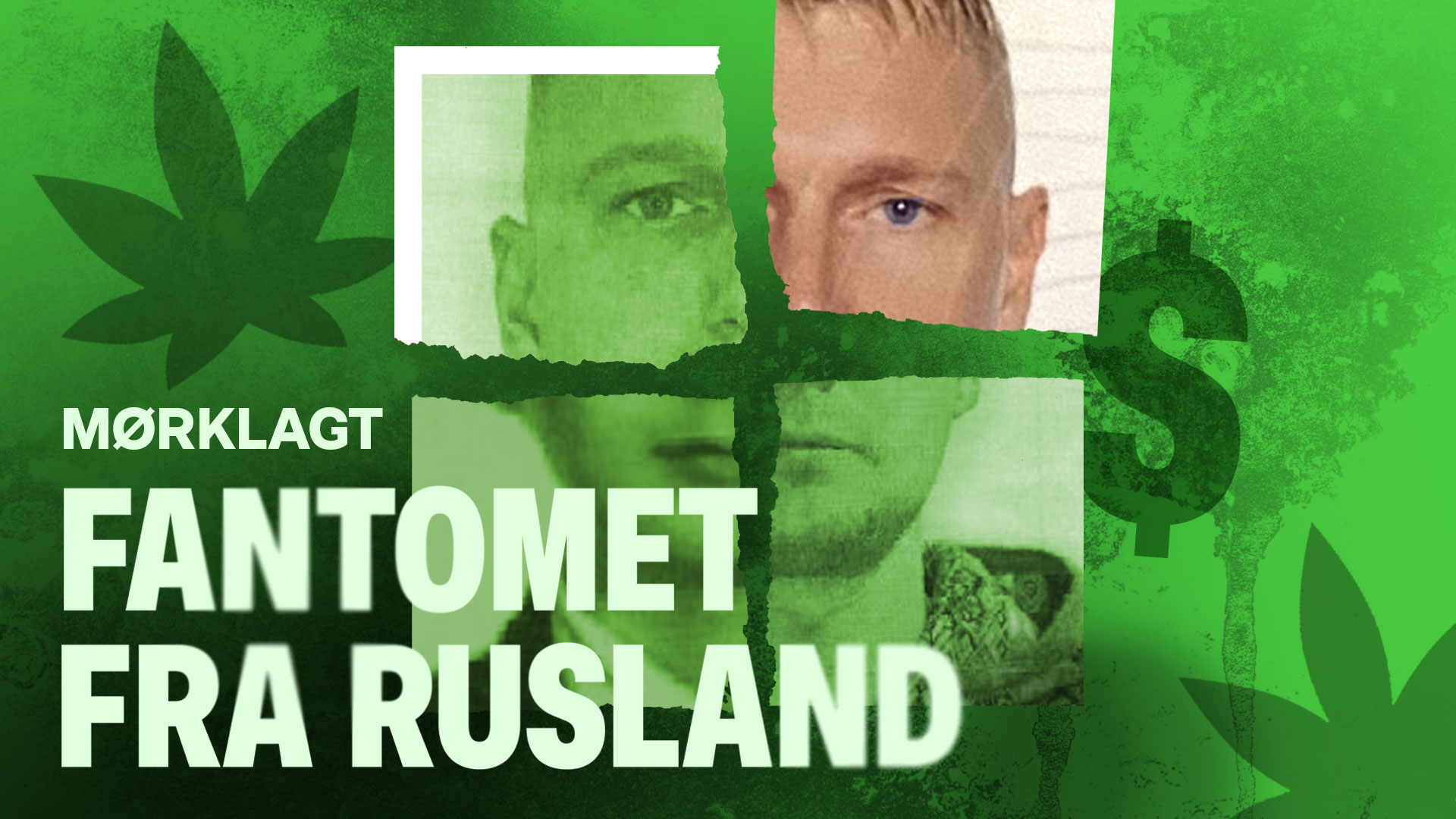 Fantomet fra Rusland | 3:5 - JuicyFields | Lyt som podcast | DR LYD