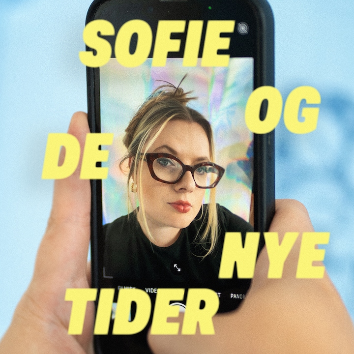 Sofie og de nye tider