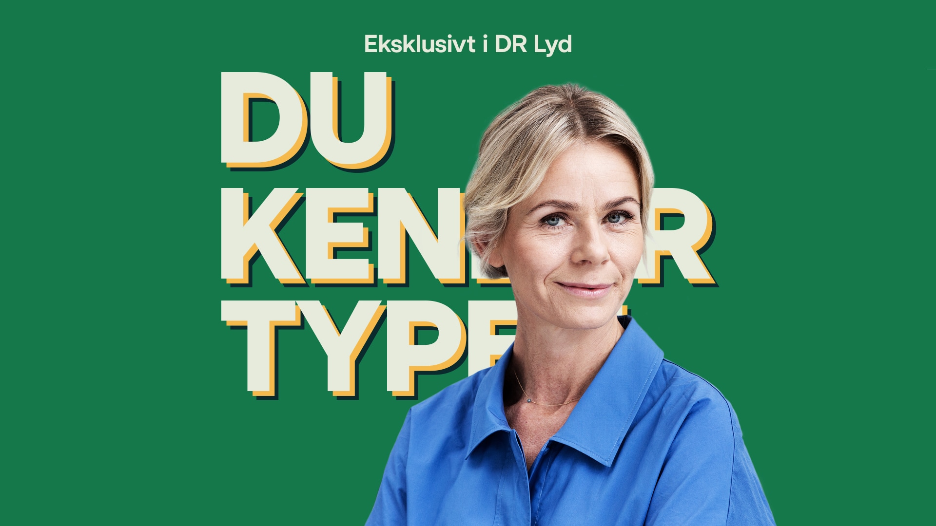 Du kender typen | Anna Mathiesen | Lyt som podcast | DR LYD