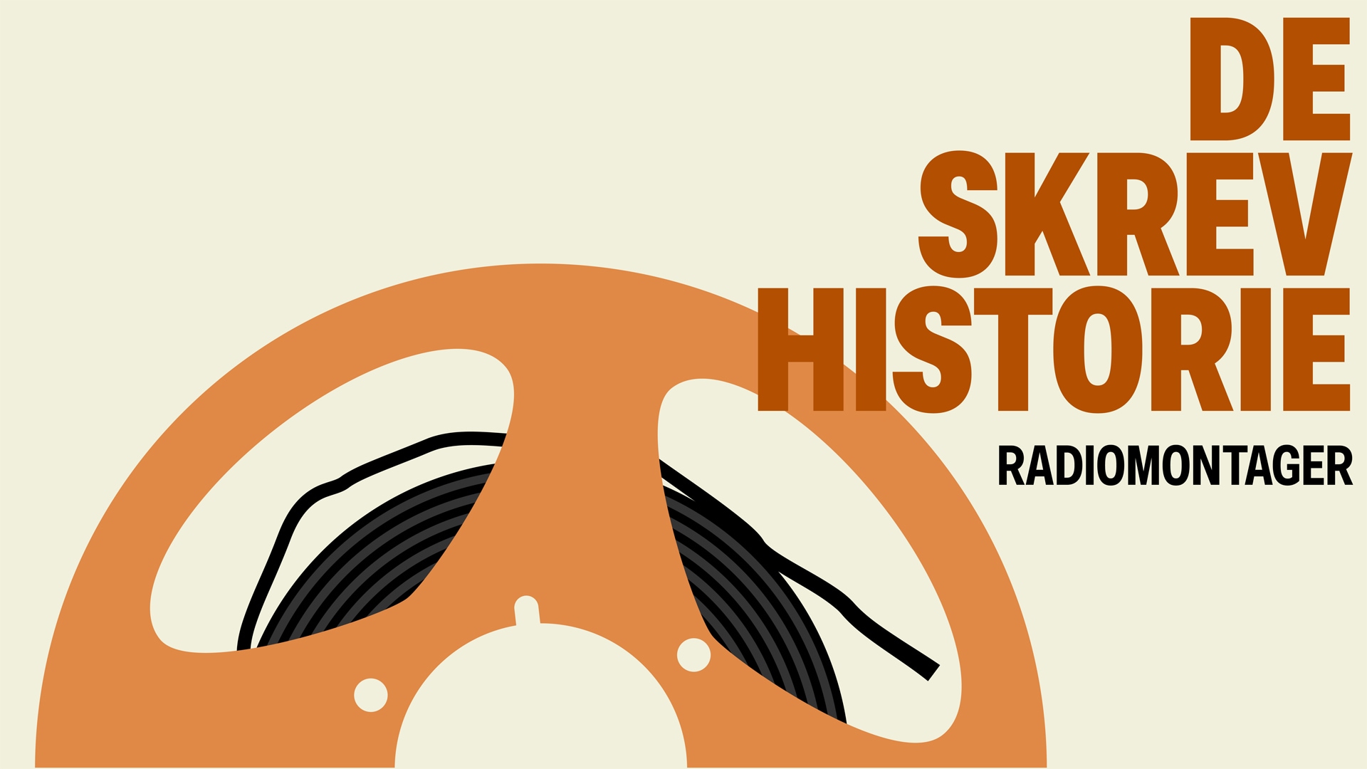 De skrev historie | Lyt som podcast | DR LYD